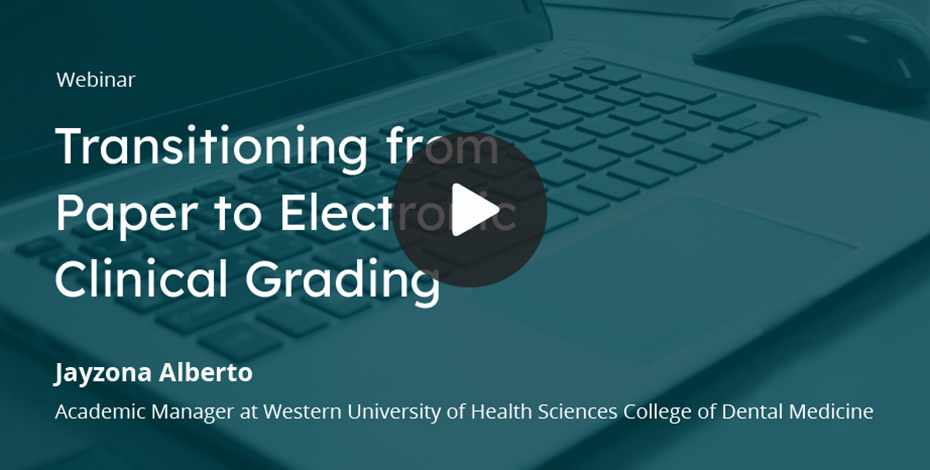 Paper to Electronic Clinical Grading Webinar